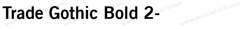 Trade Gothic Bold 2字体转换